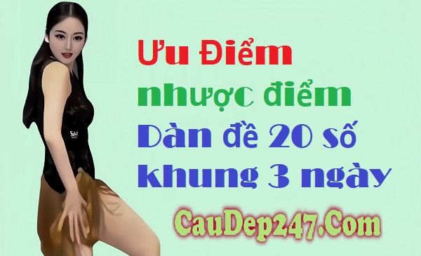 Dàn đề 20 số khung 3 ngày miễn phí 