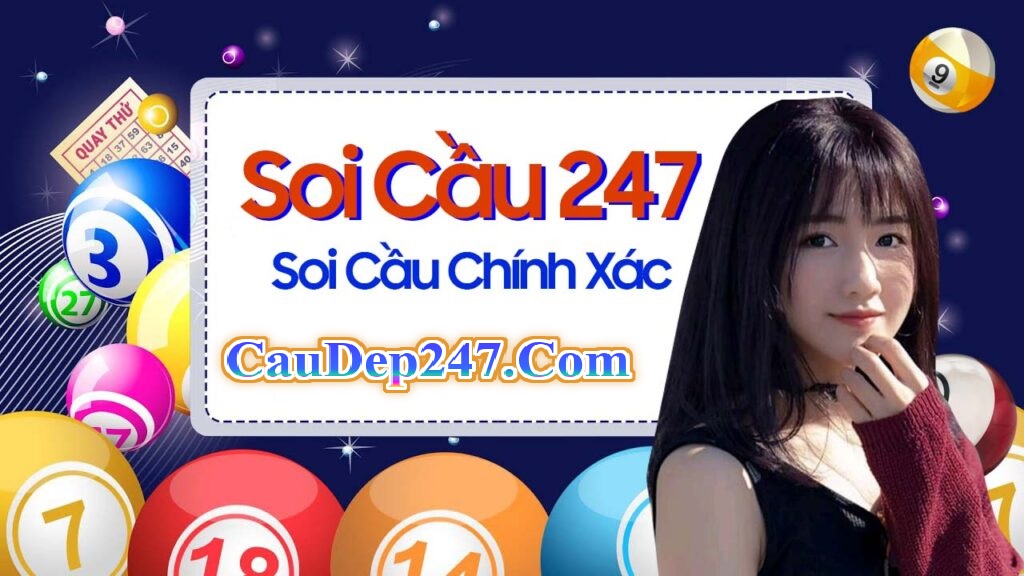 Soi cầu 247 – Soi cầu 24h xổ số miền bắc