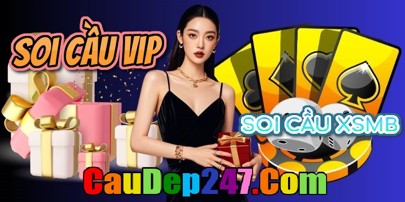 Soi cầu 247 Vip ngày 31/10/2025