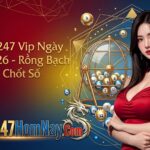 Soi Cầu 247 Vip Ngày 04/09/2026 – Rồng Bạch Kim Chốt Số