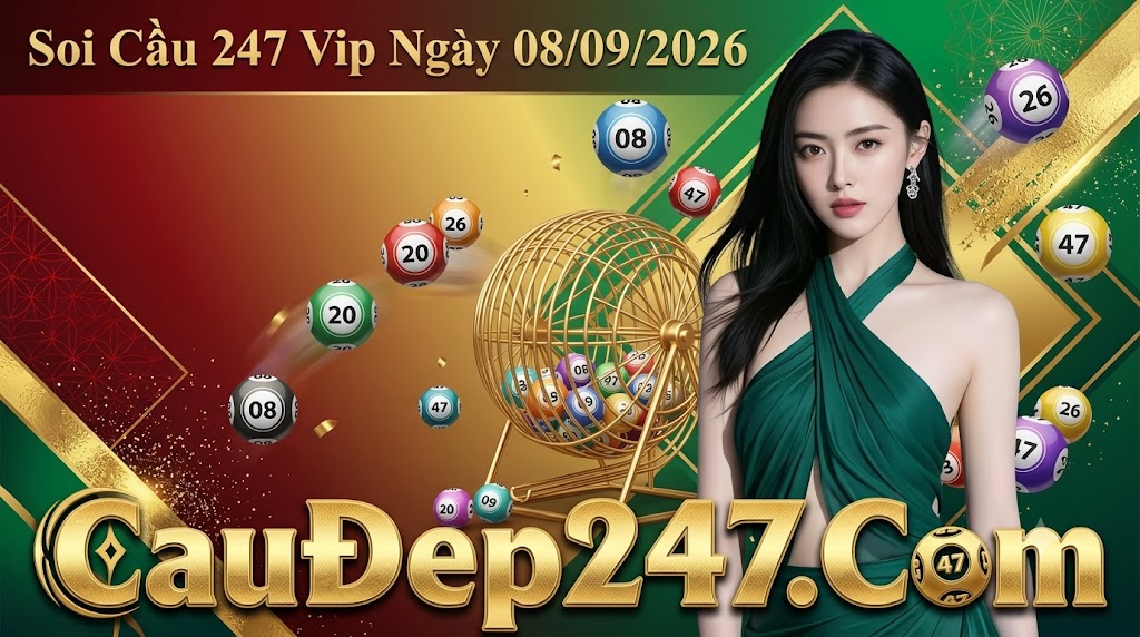 Soi Cầu 247 VIP Ngày 08/09/2026