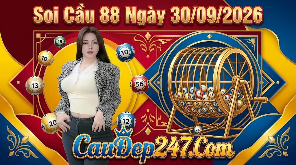 Soi Cầu 88 Ngày 30/09/2026