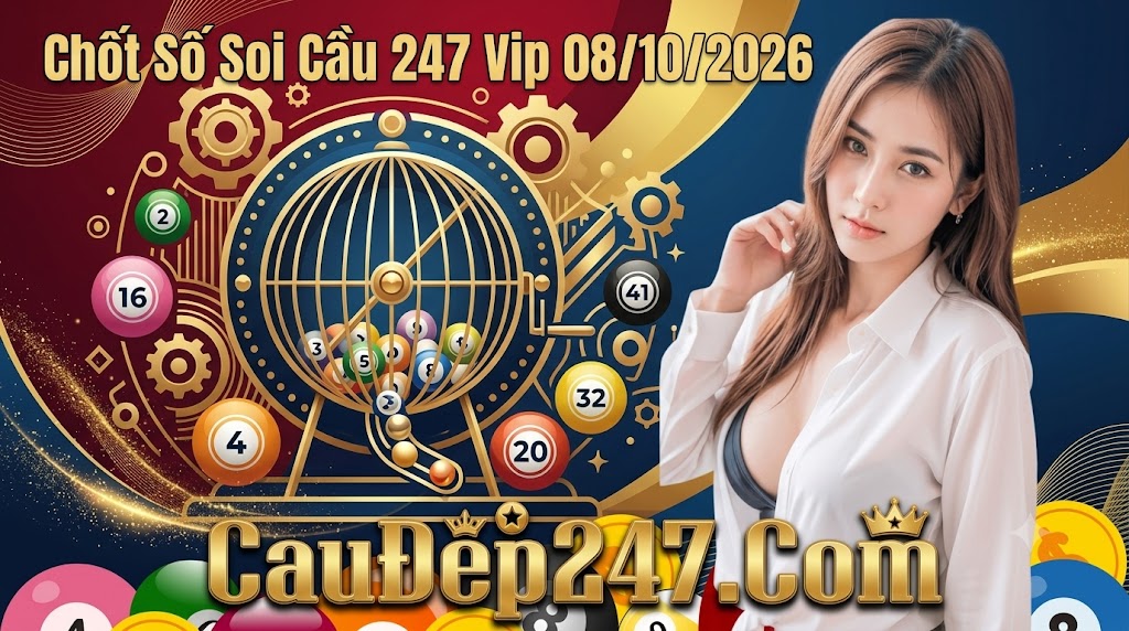 Chốt Số Soi Cầu 247 Vip 08/10/2026